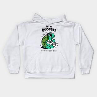 Its a process not impossible mental health Kids Hoodie